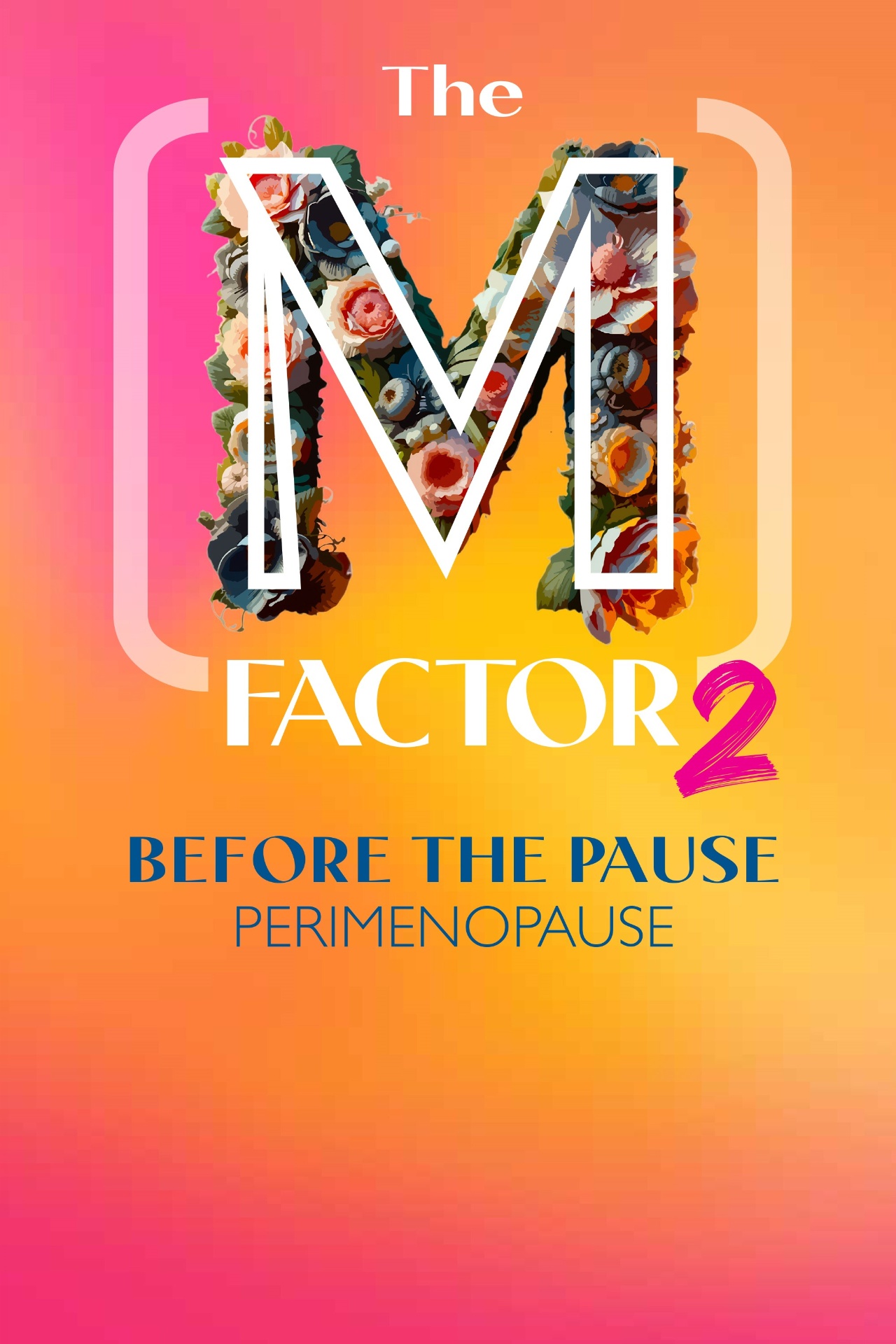 Screening: The M Factor 2 - Before the Pause